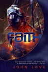 Faith by John Love Faith by John Love