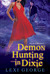 Demon Hunting in Dixie (Dem...