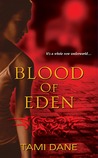 Blood of Eden (Sloane Skye, #1) Blood of Eden (Sloane Skye, #1)