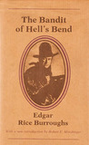 The Bandit Of Hell's Bend by Edgar Rice Burroughs