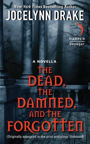 The Dead, The Damned, And The Forgotten (Dark Days, #0.6)