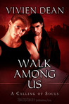 Walk Among Us