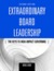 Extraordinary Board Leaders...