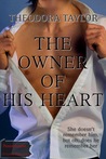 The Owner of His Heart (50 Loving States #1) The Owner of His Heart (50 Loving States #1)