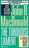 The Turquoise Lament by John D. MacDonald