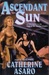 Ascendant Sun (Saga of the Skolian Empire, #5)