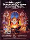 Unearthed Arcana: A Compendium of New Ideas and New Discoveries for AD&D Game Campaigns .. Unearthed Arcana: A Compendium of New Ideas and New Discoveries for AD&D Game Campaigns ..
