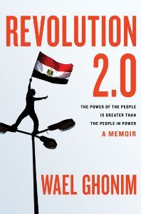 Revolution 2 by Wael Ghonim Revolution 2 by Wael Ghonim