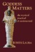 Goddess Matters: The Mystical, Practical, & Controversial