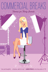 Famous for Thirty Seconds (Commercial Breaks #1) Famous for Thirty Seconds (Commercial Breaks #1)