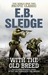 With the Old Breed at Peleilu and Okinawa (Paperback)