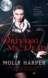Driving Mr. Dead (Half Moon Hollow, #1)