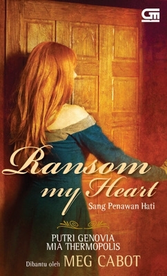 Ransom My Heart: Sang Penawan Hati