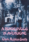 A Rendezvous in Averoigne A Rendezvous in Averoigne