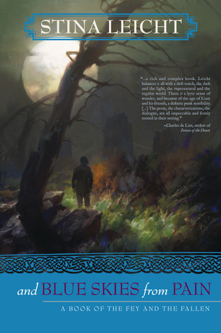 And Blue Skies From Pain (The Fey and the Fallen, #2)