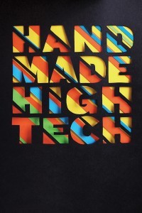 Hand Made High Tech