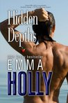 Hidden Depths (Hidden, #2)