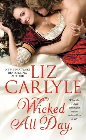 Wicked All Day by Liz Carlyle Wicked All Day by Liz Carlyle