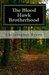 The Blood Hawk Brotherhood