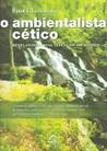 O Ambientalista Cético: Revelando a Real Situação do Mundo O Ambientalista Cético: Revelando a Real Situação do Mundo