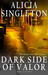 Dark Side of Valor (Paperback)