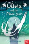 Olivia and the Movie Stars (Stage School, #3) Olivia and the Movie Stars (Stage School, #3)