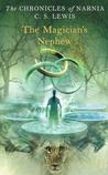 The Magician's Nephew by C.S. Lewis The Magician's Nephew by C.S. Lewis