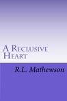 A Reclusive Heart (Hollywood Hearts, #2) A Reclusive Heart (Hollywood Hearts, #2)