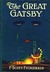 The Great Gatsby by F. Scott Fitzgerald The Great Gatsby by F. Scott Fitzgerald