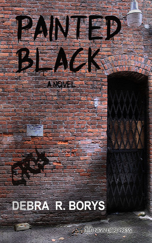 Painted Black by Debra R. Borys Painted Black by Debra R. Borys