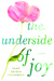 The Underside of Joy (ebook)