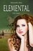 Elemental: The First (Primord Series, #1)