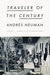 Traveler of the Century by Andrés Neuman Traveler of the Century by Andrés Neuman