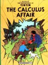 The Calculus Affair by Hergé The Calculus Affair by Hergé