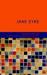 Jane Eyre by Charlotte Brontë