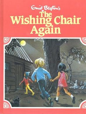 The Wishing Chair Again