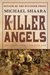 The Killer Angels: The Classic Novel of the Civil War (Paperback)
