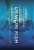 Demon Fish: Travels Through the Hidden World of Sharks (Kindle Edition)