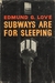 Subways are for Sleeping (Hardcover)