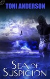 Sea of Suspicion by Toni Anderson