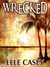 Wrecked (Wrecked, #1)