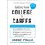 Getting from College to Career: 90 Things to Do Before You Join the Real World, Revised Edition