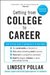 Getting from College to Career: 90 Things to Do Before You Join the Real World, Revised Edition