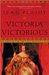 Victoria Victorious: The St...