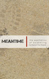 Meantime by Stephen Paul Register Meantime by Stephen Paul Register