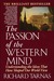 The Passion Of The Western Mind: Understanding the Ideas That Have Shaped Our World View (Paperback)