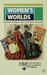 Women's Worlds: Ideology, F...