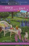 The Diva Digs Up the Dirt (A Domestic Diva Mystery, #6)