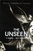 The Unseen (The Unseen, #1-2)