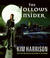 The Hollows Insider: New fiction, facts, maps, murders, and more in the world of Rachel Morgan (Hardcover)